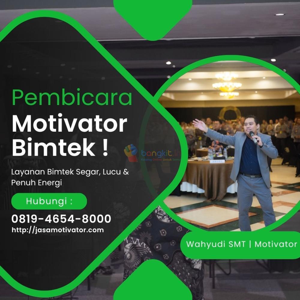 Jasa Motivator Di Klaten, Terbukti Efektif Untuk Meningkatkan Produktivitas Kerja! (Coach Wahyudi SMT: 0819-4654-8000)