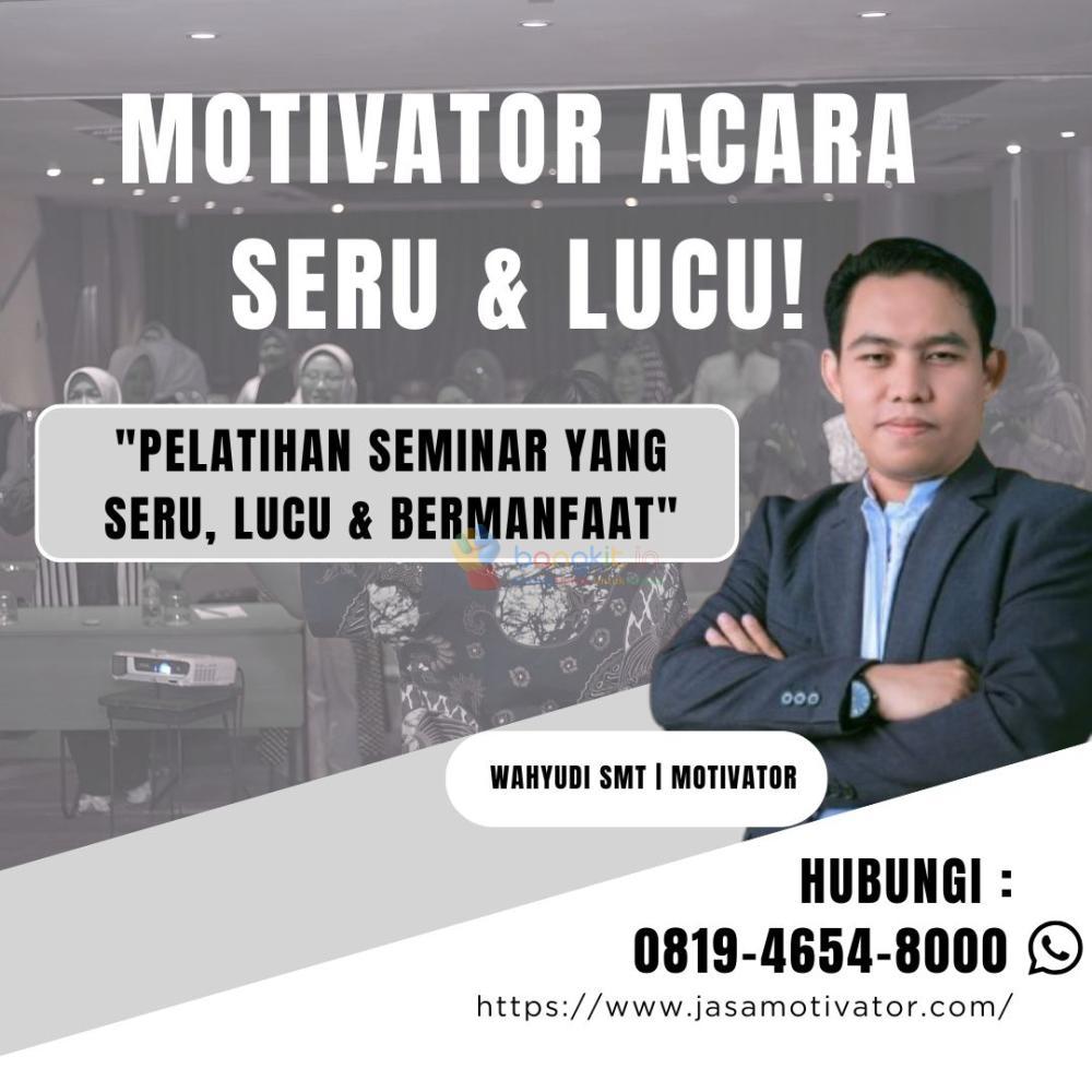Pembicara Seminar Motivasi Banyumas, Terunggul! Untuk Peningkatan Kapasitas SDM