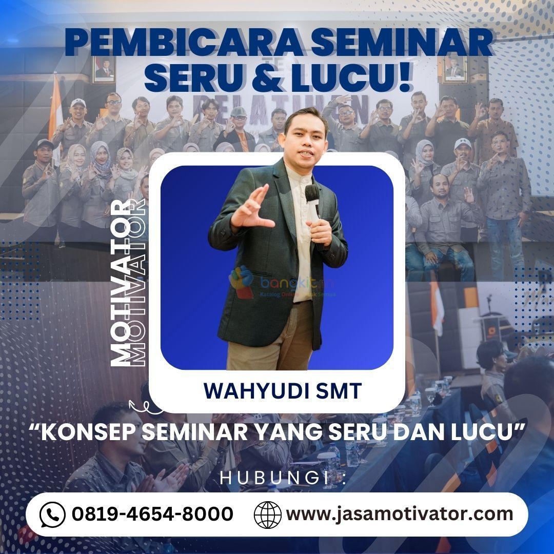 Pembicara Motivasi Jogja: Tarif Murah, Kualitas Hebat – Coach Wahyudi SMT Siap Menginspirasi!