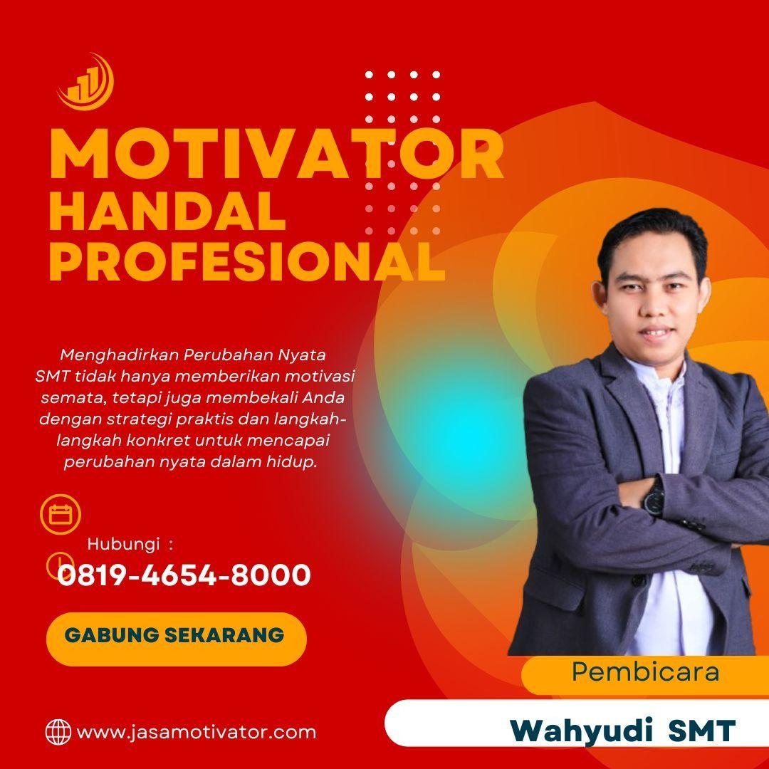 Jasa Motivator Medan Untuk Training Motivasi kerja 081946548000