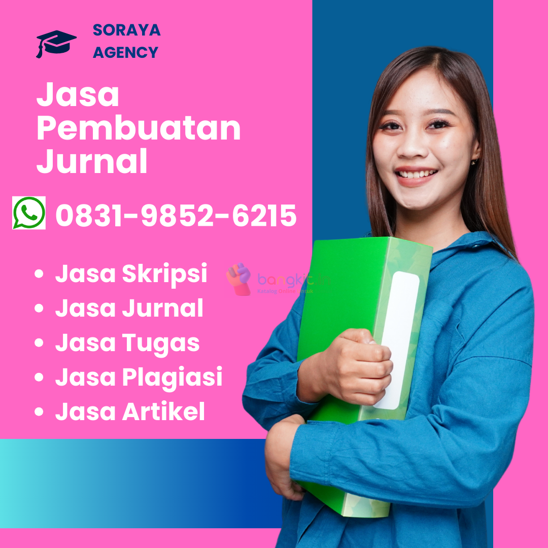 DISKON, WA 0831-9852-6215, Jasa Joki Jurnal Bandung, Joki Jurnal Sinta Indramayu, Biaya Joki Artikel Tasikmalaya, Jasa Pembuatan Proposal Penelitian Sukabumi