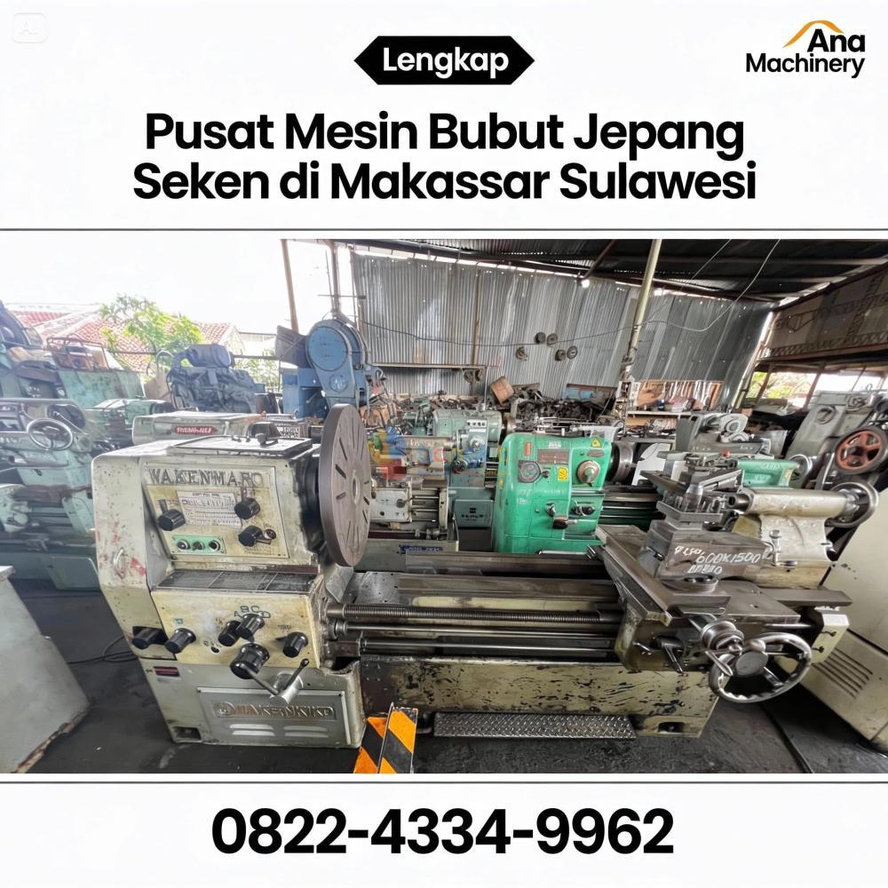 Lengkap – 0822-4334-9962 – Pusat Mesin Bubut Jepang Seken di Makassar Sulawesi Ana Machinery