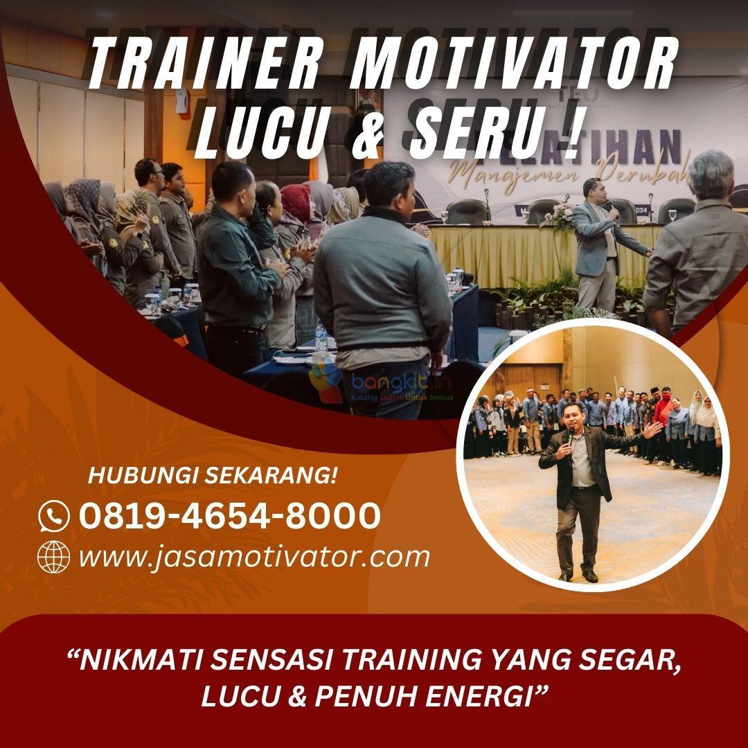 Narasumber Motivator Capacity Building Karanganyar, 0819-4654-8000