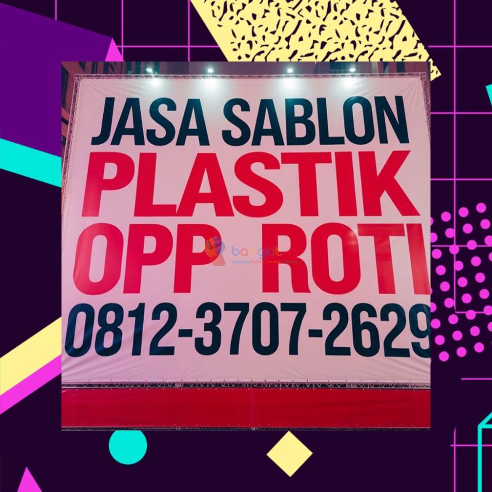 (JASA TERPERCAYA) 0812-3707-2629 Jasa Sablon Plastik OPP Karang Asem