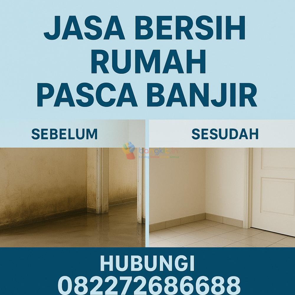 Jasa Bersihkan Rumah Pasca Banjir Medan Tembung | CV Sahabat Indo Grub | WA 082272686688