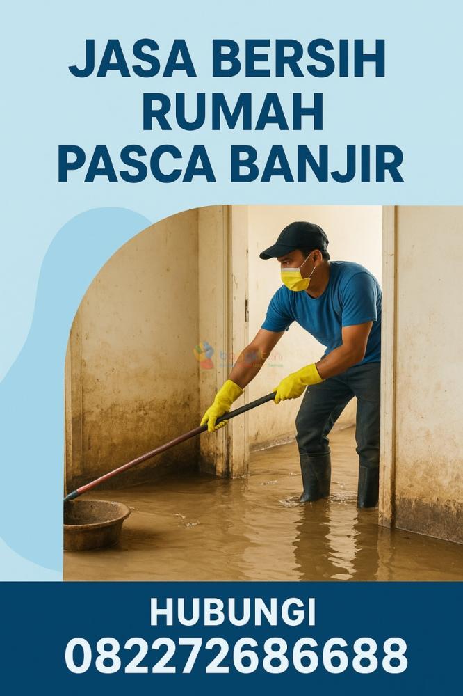 Jasa Bersihkan Rumah Pasca Banjir Barus Utara | PT SINERGI PRIMA MANDIRI WA 082272686688