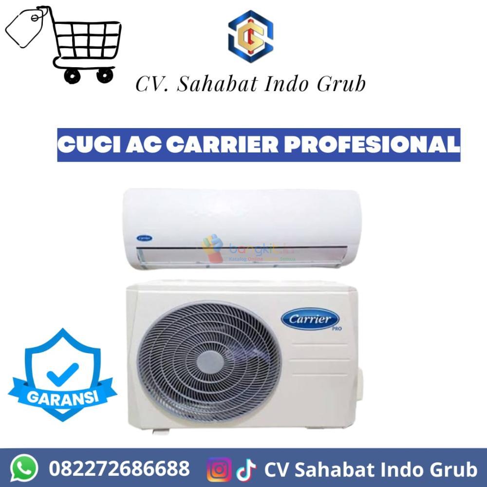 Cuci AC Carrier Profesional & Bergaransi | CV Sahabat Indo Grub | WA 082272686688