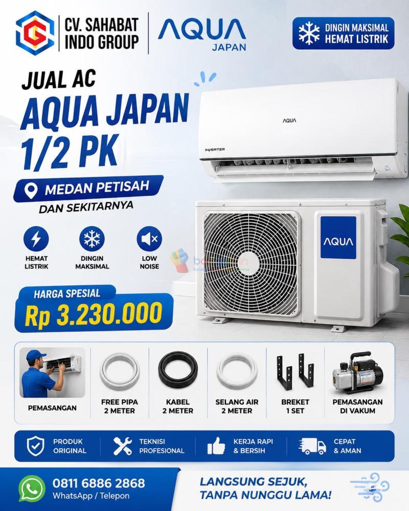 Jual AC Aqua Japan 1/2 PK Medan Petisah | Solusi Pendingin untuk Rumah, Kantor & Ruko