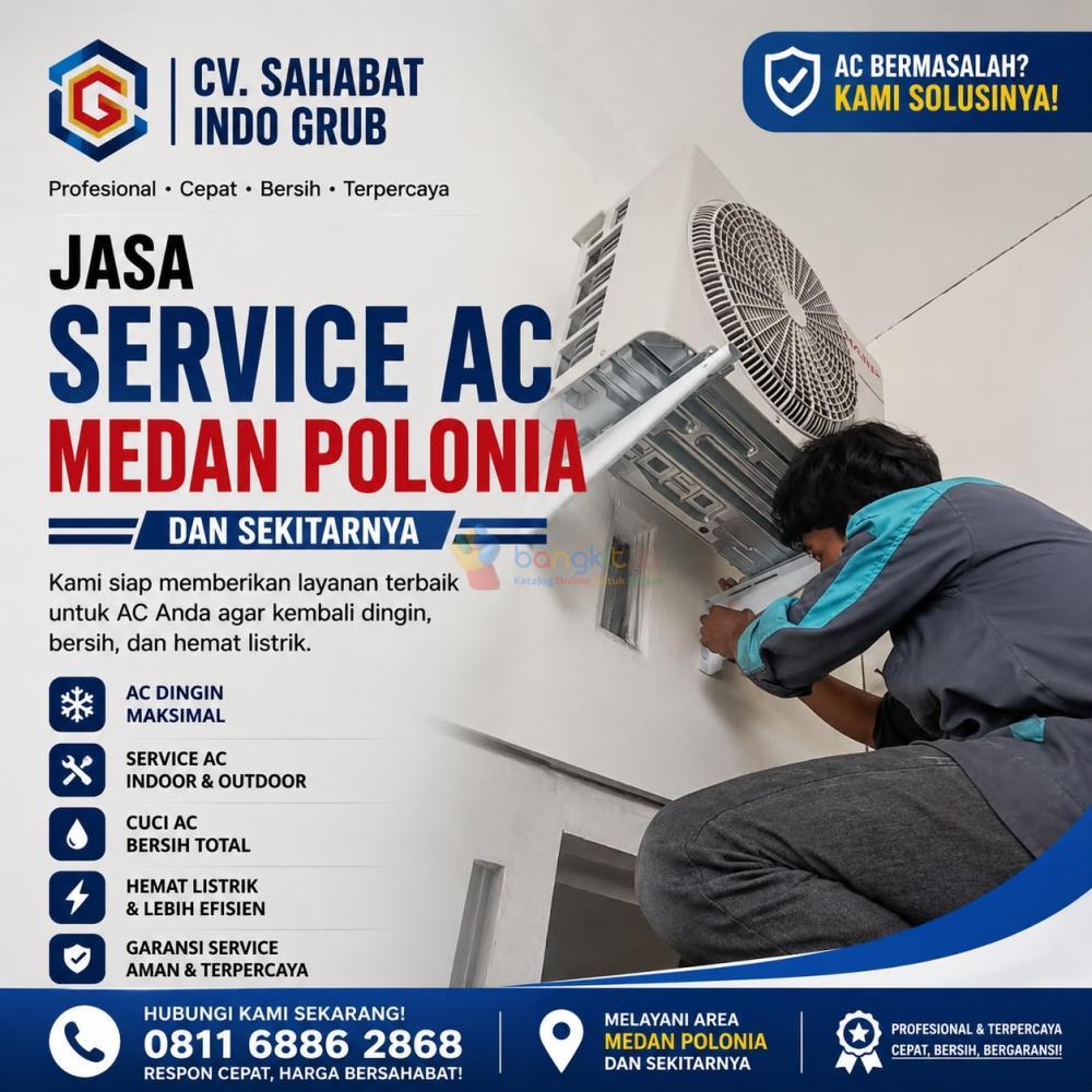 Service AC Medan Polonia dan Sekitarnya | Harga Ramah, Kualitas Nggak Main-Main