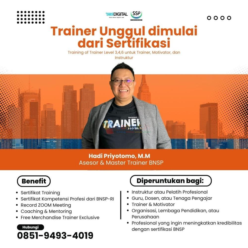 AHLI! HUB: 0851-9493-4019, Biaya Sertifikasi TOT BNSP Magelang